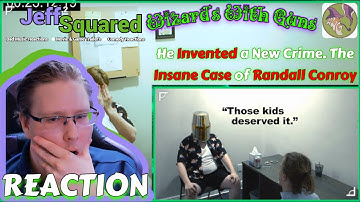 He Invented a New Crime. The Insane Case of Randall Conroy | REACTION (Wizards With Guns)