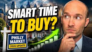Is It a Good Time to Buy a House in Philadelphia in 2026