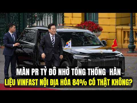 TT Hàn Ngồi 900LX Màn PR Tỷ Đô Xe Việt: Liệu Vinfast Sản Xuất Được Bao Nhiêu % Trong Xe Điện?