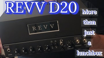Revv D20 amp, more than just a lunchbox!