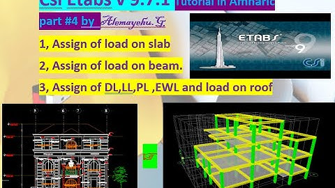 G+2 residential building design in ETABS V9.7.1 part # 4 assign of all type of load on building .