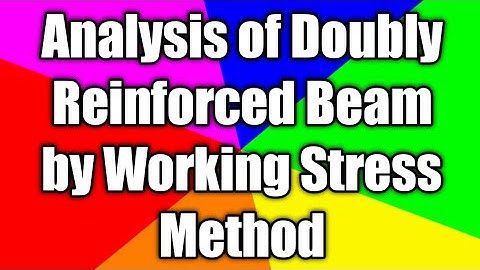 Analysis of Doubly Reinforced Beam by Working Stress Method