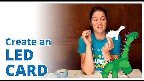 Making a light up card with LEDs | Paper Circuits and Kids Electronics