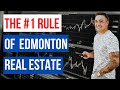 1 rule of edmonton real estate