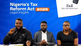 Understanding the Nigeria Tax Reform Act, 2025