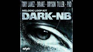 (FREE) Dark/Melodic R&B Loop Kit 2026 'DARK-NB' (TORY LANEZ, DRAKE, BRYSON TILLER, PND) - @eshghinho
