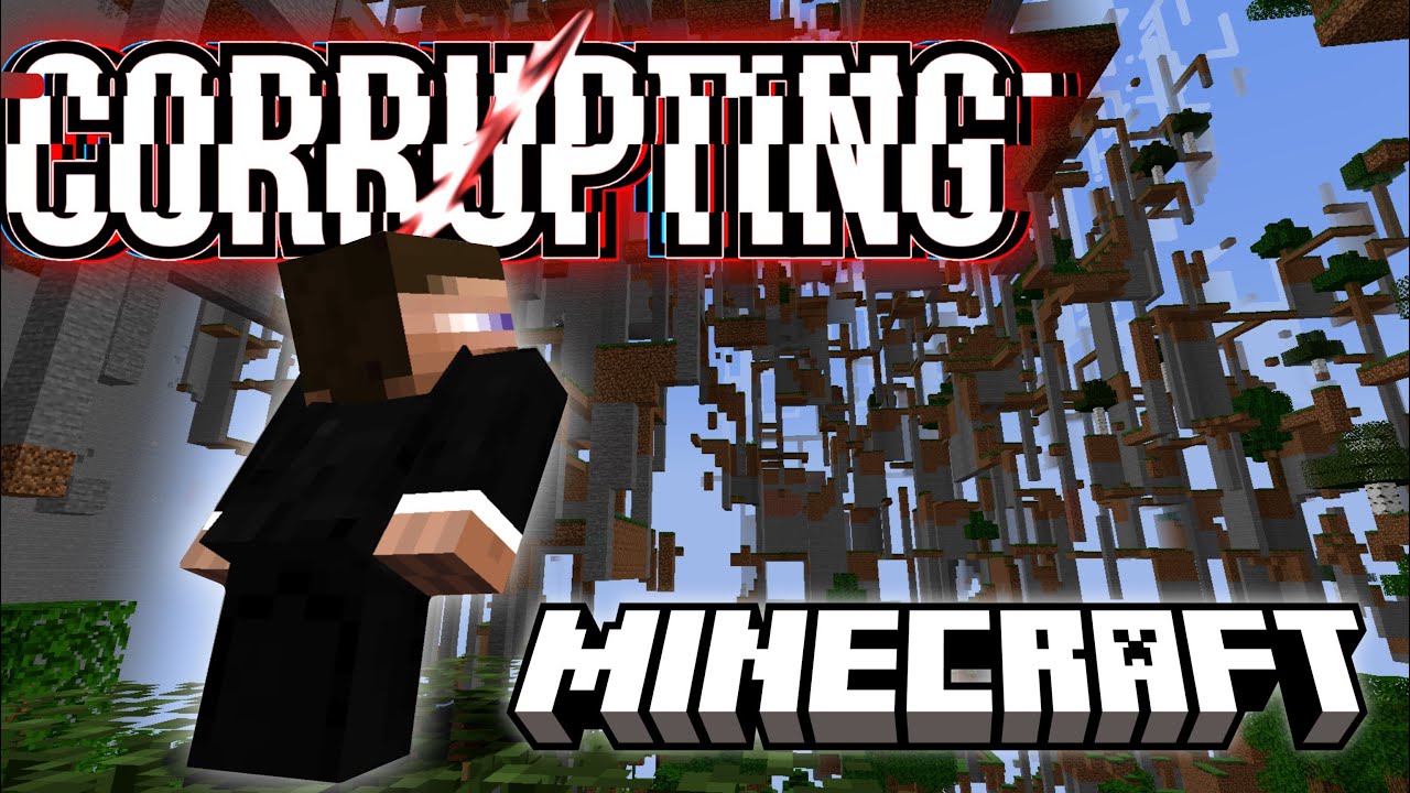 So I Corrupted Modern Minecraft... - YouTube