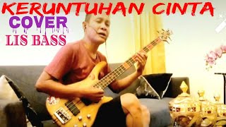 KERUNTUHAN CINTA..// COVER BASS..