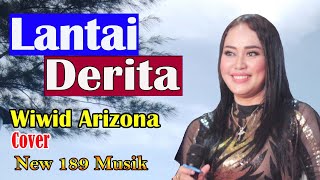 COVER LAGU DANGDUT LAWAS LANTAI DERITA - WIWID ARIZONA - NEW 189 MUSIK