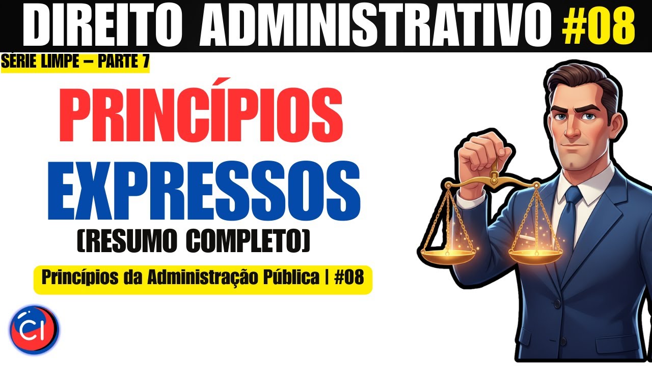 [PRINCÍPIOS EXPRESSOS] RESUMO COMPLETO ATUALIZADO – Direito Administrativo para Concurso.