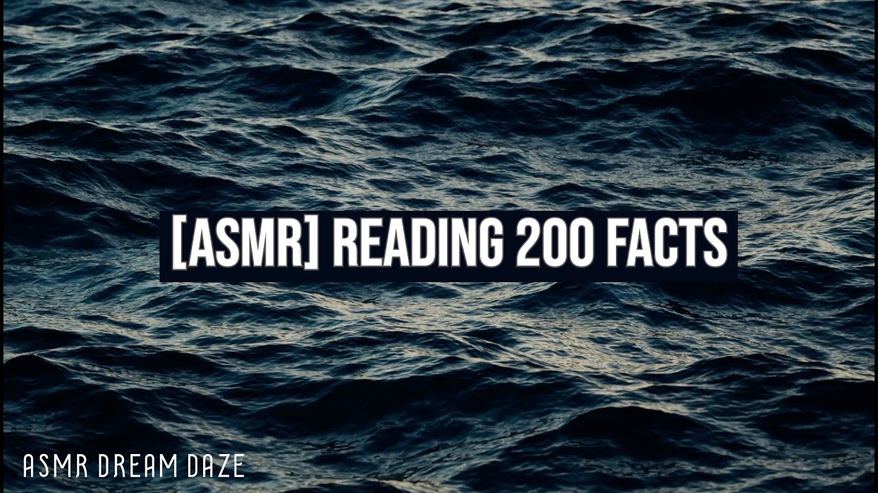 ASMR | Reading 200 facts again! (whispered)