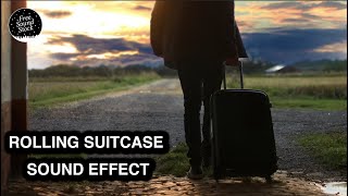 Rolling Suitcase Sound Effect