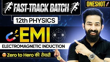 🔥Fast 🏃🏻Track Batch🔥Chap.12 EMI🎯|ONE SHOT |Detailed | dpp | imp #boardexams #Ajjusir #physicswallah
