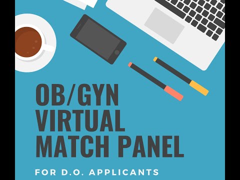 Ob/Gyn Virtual Match Panel for D.O. Applicants 2020