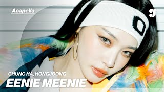 CHUNG HA – EENIE MEENIE (Feat. Hongjoong of ATEEZ) | Acapella