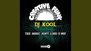 The Music Ain't Loud E-Nuf (D.C. Mix)