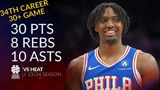 Tyrese Maxey 30 pts 8 rebs 10 asts vs Heat 23/24 season