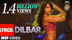 DILBAR Lyrical | Satyameva Jayate |John Abraham, Nora Fatehi,Tanishk B, Neha Kakkar,Dhvani, Ikka  - Durasi: 3:19. 