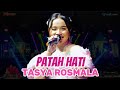 BIKIN MERINDING SUARA | TASYA ROSMALA - PATAH HATI | LIVE ARGATAWANG | ELIPSEE MUSIC