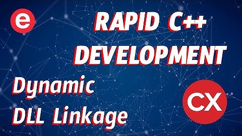 Rapid C++ Development, with Rob Swindell - Dynamic DLL Linkage