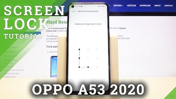 How to Set Up Screen Lock – Lock Method on OPPO A53 2020