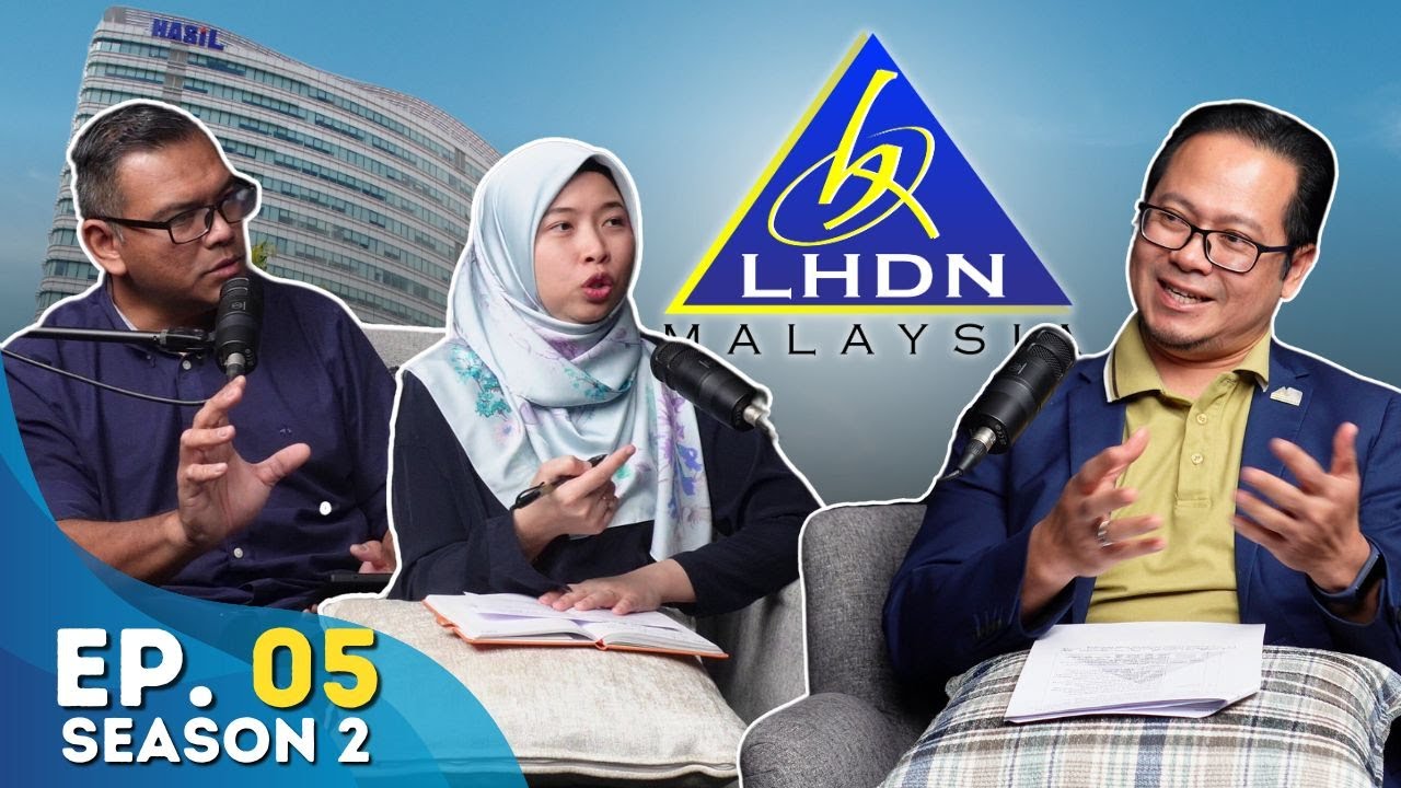 LHDN suka siasat INFLUENCER! [S02:E05] LHDN baca comment korang!