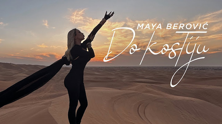 Maya Berović - Do kostiju (Official Video 2023)