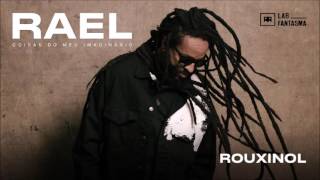 Video thumbnail of "Rael - Rouxinol (Áudio Oficial)"