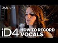 Audient iD4 - How to Record Vocals