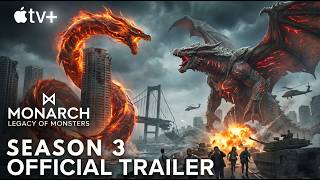 Monarch: Legacy of Monsters Season 3 | OFFICIAL TRAILER — Titans Rise as the World Falls | Apple TV+