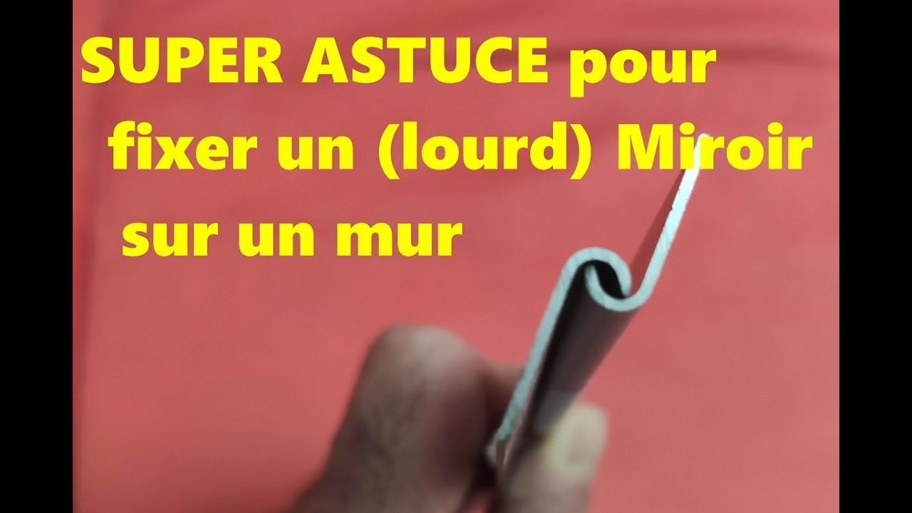 Super Astuce pour accrocher un miroir (lourd) sur un mur ! YouTube — free download