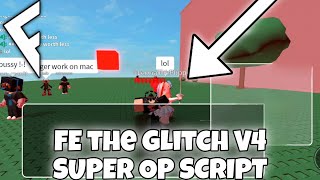 "FE" THE GLITCH V4 SUPER OP SCRIPT | ARCEUS X • DELTA • FLUXUS • HYDROGEN