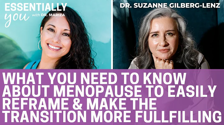 What to Know About Menopause to Reframe & Make the...