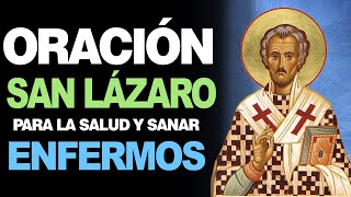 Oracion a San Lazaro para la Salud y SANAR A LOS ENFERMOS