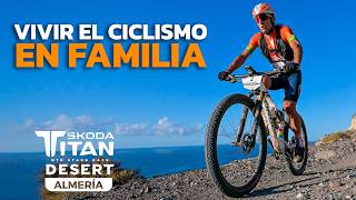 Titan Desert Almería, fecha obligatoria en mi calendario🚴
