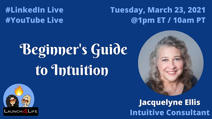 Beginner's Guide to Intuition with Jacquelyne Ellis