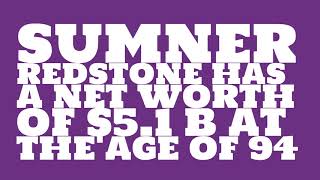 How rich is Sumner Redstone?
