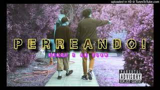 Shazi X An Flow - Perreando Oficial Audio