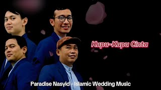 Kupukupu Cinta  Paradise Nasyid cover