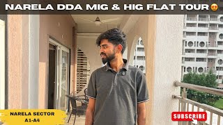 DDA Narela Sector A1-A4 Pkt-4 MIG & HIG Sample Flat Tour | DDA Nagrik Awaas Yojna 2026 | 28 August 
