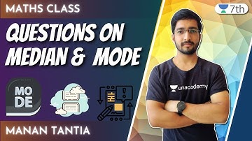 Questions on Median & Mode | Maths | Unacademy 7th | Manan Tantia