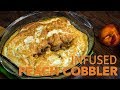 Peach cobbler  infused food how to  magicalbuttercom