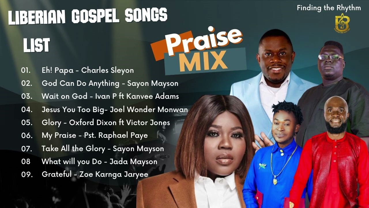 Nonstop Liberian Gospel Music (praise mix)