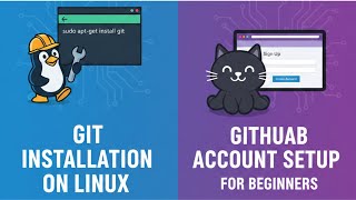 Git Installation on Linux | Complete Theory + GitHub Account Setup for Beginners