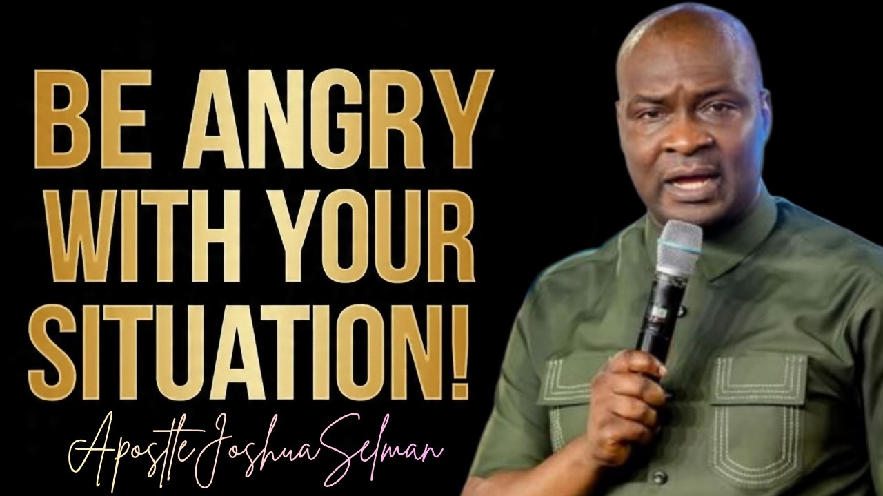 YOUR ANGER IS YOUR WEAPON; Stop Tolerating The Devil, Use Your Anger || APOSTLE JOSHUA SELMAN