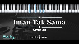 Iman Tak Sama – Alvin Jo (KARAOKE PIANO - MALE KEY)