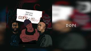 Propaganda & Derek Minor - Dope ft. John Givez