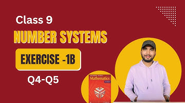 Ex 1B Q4-Q5 || Class 9 || Number System || RS Aggarwal || CBSE