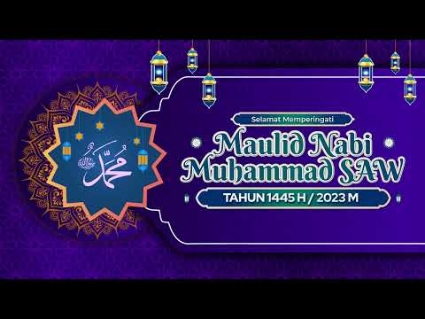 VIDEO UCAPAN MAULID NABI MUHAMMAD SAW 1445 H / 2023 M - PART 1 OBON CHANEL