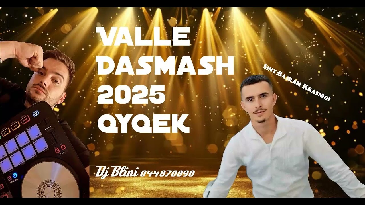 Valle dasmash qyqek 2025